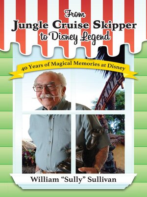 cover image of From Jungle Cruise Skipper to Disney Legend